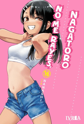 NO ME RAYES, NAGATORO,16